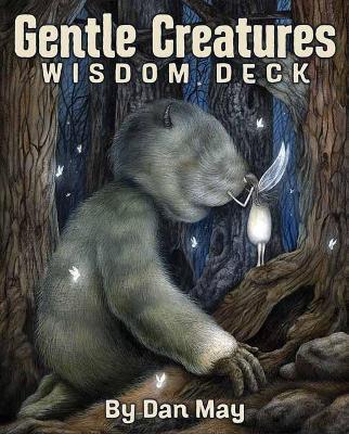 Gentle Creatures Wisdom Deck - Dan May - Tarotpuoti