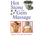 Hot Stone and GEM Massage captivatingly described - Dagmar Fleck - Tarotpuoti