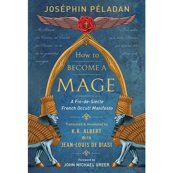 How to Become a Mage - Josephin Peladan - Tarotpuoti