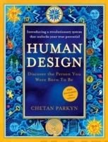 Human Design Discover the Person You Were Born to be - Chetan Parkyn - Tarotpuoti
