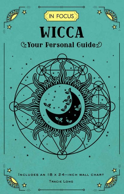 In Focus Wicca, In Focus Wicca Your Personal Guide - Tracie Long - Tarotpuoti