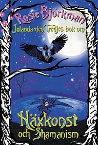 Jolanda den tredjes bok om häxkonst och shamanism - Rosie Björkman - Tarotpuoti