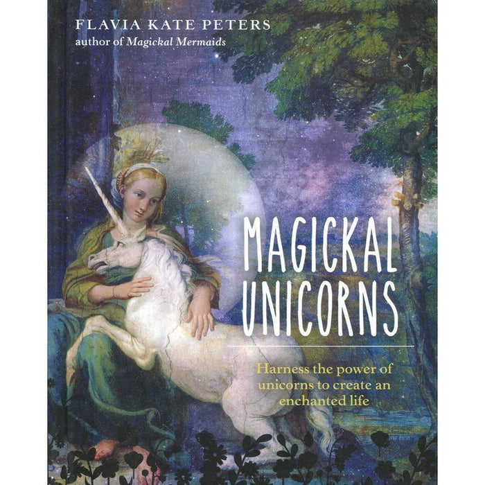 Magickal Unicorns - Flavia Kate Peters - Tarotpuoti