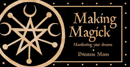 Making Magick Oracle: Manifesting Your Dreams (Mini Inspiration Cards) - Priestess Moon - Tarotpuoti