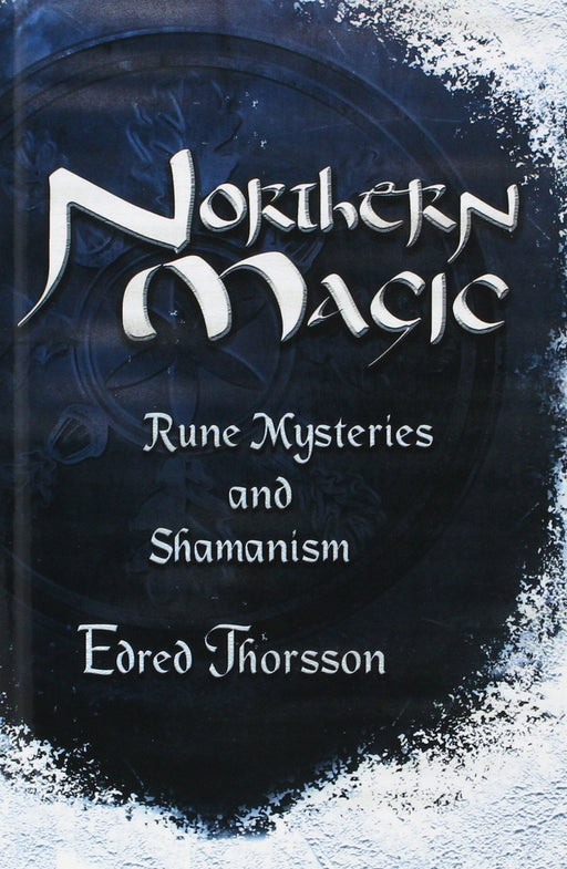 Northern Magic: Rune Mysteries and Shamanism - Edred Thorsson - Tarotpuoti