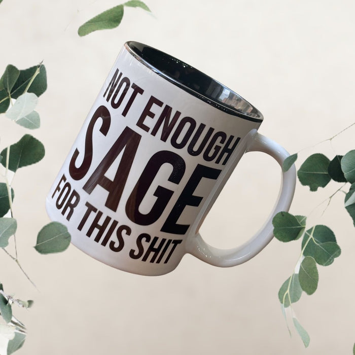 Not Enough Sage For This Shit Mug - Tarotpuoti