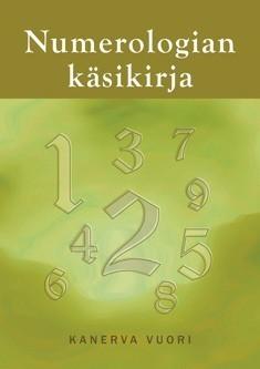 Numerologian käsikirja - Vuori Kanerva - Tarotpuoti
