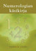 Numerologian käsikirja - Vuori Kanerva - Tarotpuoti