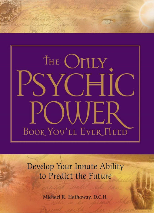 Only Psychic Power Book You'll Ever Need - Michael Hathaway - Tarotpuoti