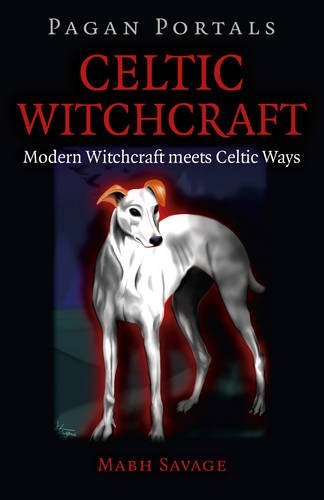 Pagan Portals - Celtic Witchcraft: Modern Witchcraft Meets Celtic Ways - Mabh Savage - Tarotpuoti