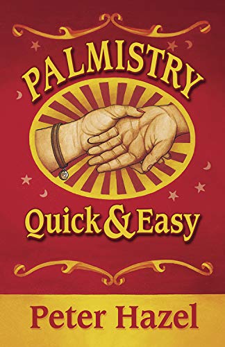 Palmistry Quick & Easy - Peter Hazel - Tarotpuoti