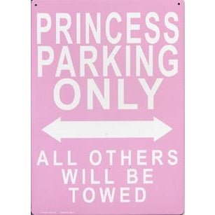Princess Parking Only - peltikyltti - Tarotpuoti