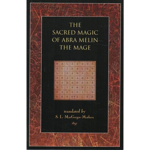 Sacred Magic of Abra Melin the Mage - S.L. MacGregor Mathers - Tarotpuoti