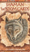 Shaman Wisdom Cards - Tarotpuoti