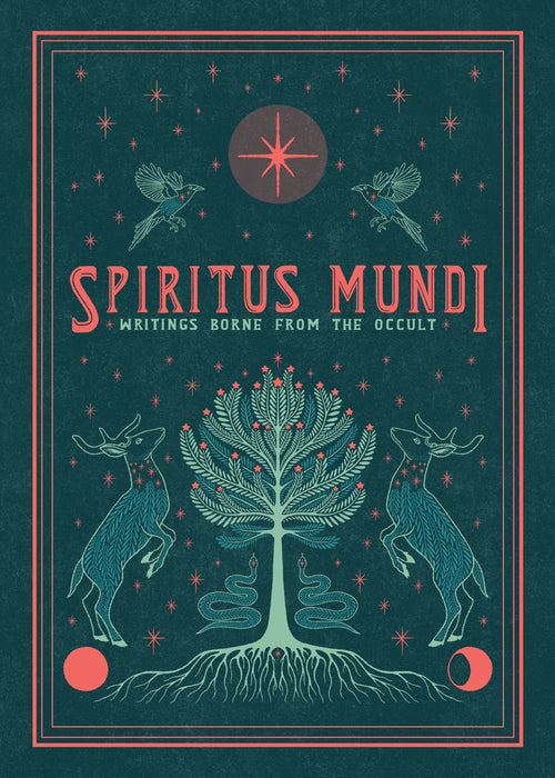 Spiritus Mundi: Writings Borne from the Occult - Jen Campbell, Nikita Gill, et al. - Tarotpuoti