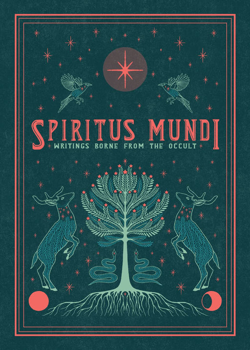 Spiritus Mundi: Writings Borne from the Occult - Jen Campbell, Nikita Gill, et al. - Tarotpuoti