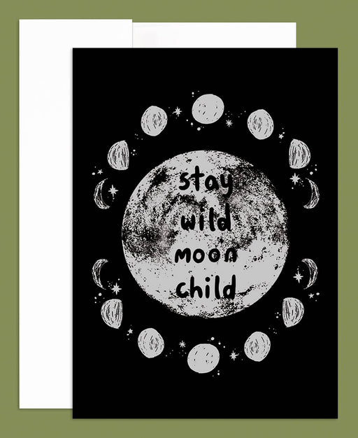 Stay Wild Moon Child Greeting Card - Tarotpuoti