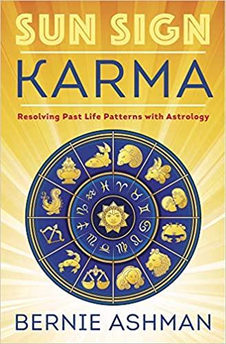 Sun Sign Karma: Resolving Past Life Patterns with Astrology – Bernie Ashman - Tarotpuoti
