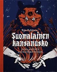 Suomalainen kansanusko, suomi, 2014 Kirjailija: Risto Pulkkinen - Tarotpuoti