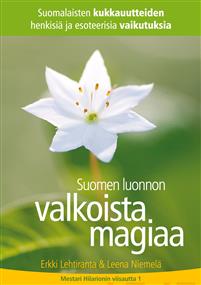 Suomen luonnon valkoista magiaa - Tarotpuoti