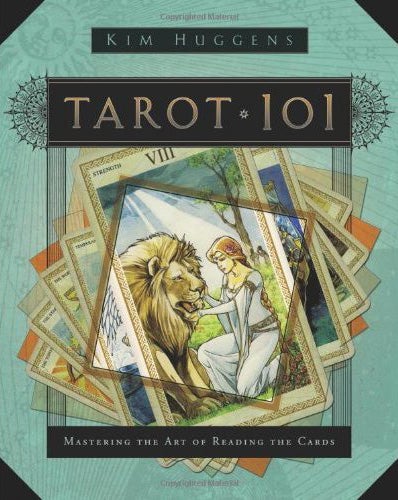 Tarot 101 - mastering the art of reading the cards - Kim Huggens - Tarotpuoti