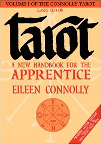 Tarot: A New Handbook for the Apprentice, Classic Ed (Connolly Tarot) - Eileen Connolly - Tarotpuoti