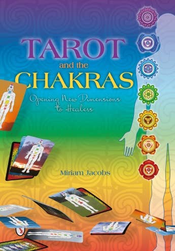 Tarot and the Chakras - Miriam Jacobs - Tarotpuoti