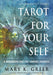 Tarot for Your Self: A Workbook for the Inward Journey (35th Anniversary Edition) - Mary K. Greer, Benebell Wen - Tarotpuoti