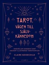 Tarot : Vägen till självkännedom - Claire Goodchild - Tarotpuoti