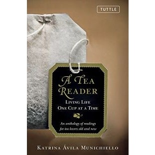 Tea Reader: Living Life One Cup at a Time - Katrina Avila Munichiello - Tarotpuoti
