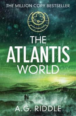 The Atlantis World - A.G. Riddle - Tarotpuoti
