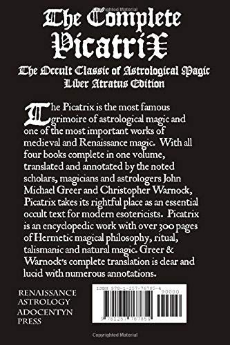The Complete Picatrix: The Occult Classic of Astrological Magic Liber Atratus Edition - John Michael Greer, Christopher Warnock - Tarotpuoti