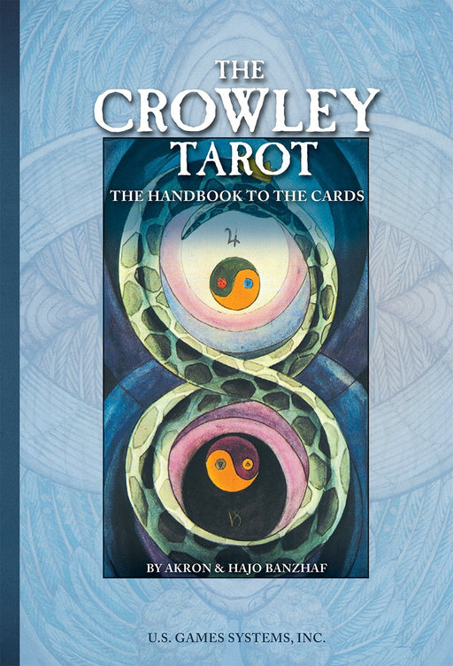 The Crowley Tarot: The Handbook to the Cards - Aleister Crowley - Tarotpuoti