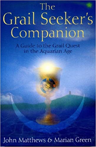 The Grail Seeker's Companion A Guide to the Grail Quest in the Aquarian Age - Marion Green, John Matthews - Tarotpuoti