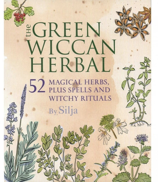 The Green Wiccan Herbal - Silja Kirja - Tarotpuoti