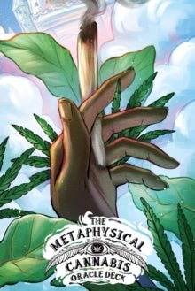 The Metaphysical Cannabis Oracle Deck - Maggie Wilson - Tarotpuoti
