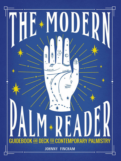 The Modern Palm Reader: Reading Digits, Prints and Patterns to Reveal Personality - Johnny Fincham - Tarotpuoti