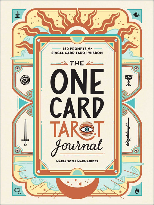 The One Card Tarot Journal: 150 Prompts for Single Card Tarot Wisdom - Maria Sofia Marmanides - Tarotpuoti