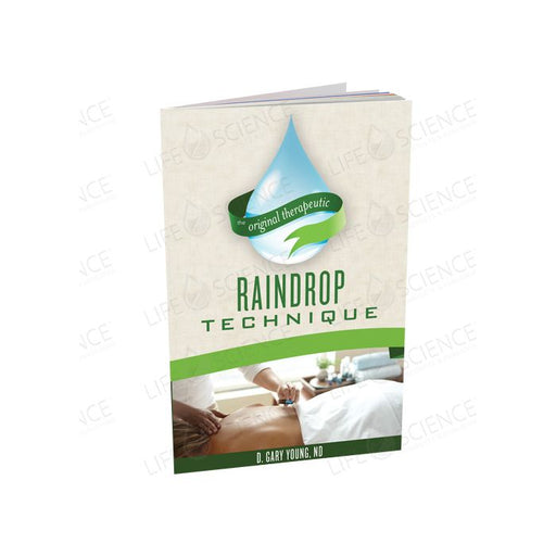 The Original Therapeutic Raindrop Technique - D. Gary Young, ND - Tarotpuoti