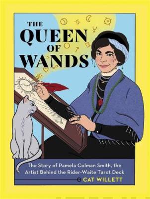 The Queen of Wands - The Story of Pamela Colman Smith, the Artist Behind the Rider-Waite Tarot Deck - Cat Willett - Tarotpuoti