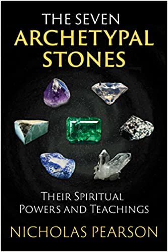 The Seven Archetypal Stones: Their Spiritual Powers and Teachings - Nicholas Pearson (Paperback) - Tarotpuoti