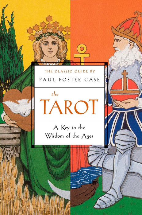 The Tarot: A Key to the Wisdom of the Ages - Paul Foster Case - Tarotpuoti