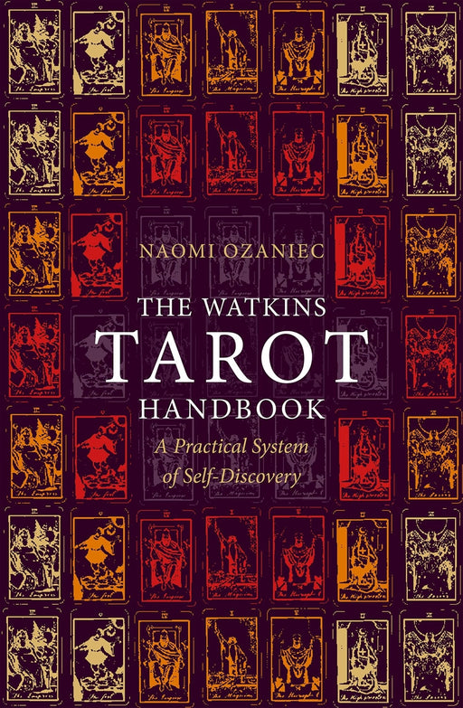The Watkins Tarot Handbook A Practical System of Self-Discovery – Naomi Ozaniec - Tarotpuoti