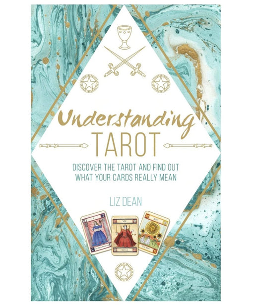 Understanding Tarot - Liz Dean - Tarotpuoti