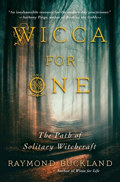 Wicca For One : The Path of Solitary Witchcraft - Raymond Buckland - Tarotpuoti
