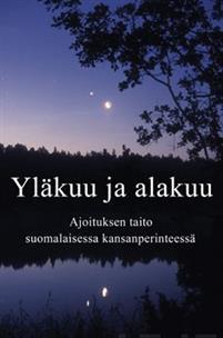 Yläkuu ja alakuu - Nidottu, suomi, 2008: Anne Pöyhönen kirja - Tarotpuoti